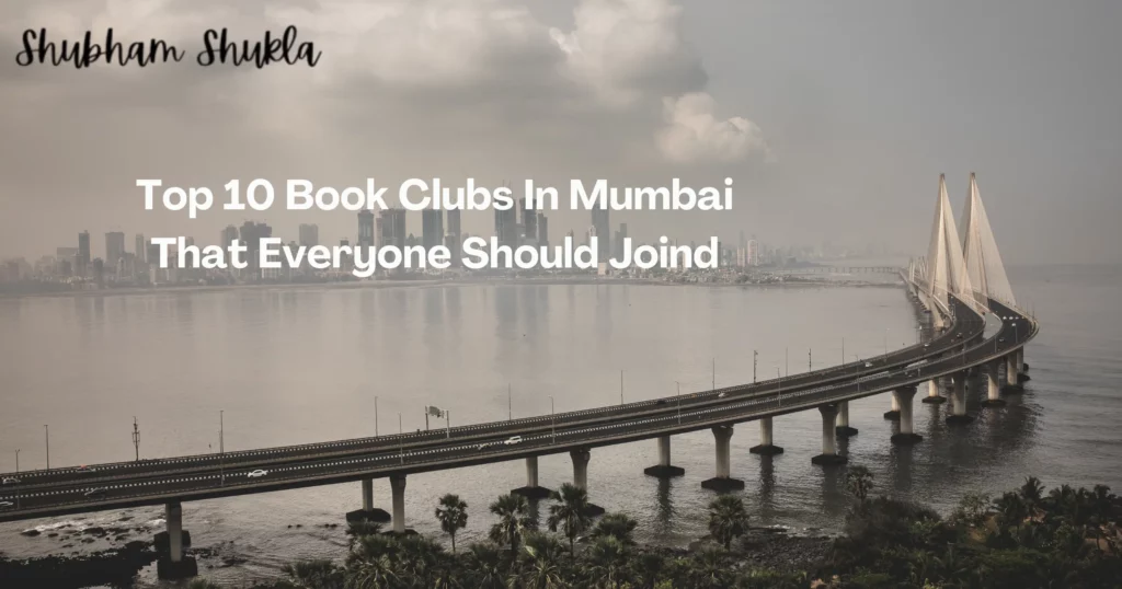 Top 10 Book Clubs in Mumbai That Everyone should Join