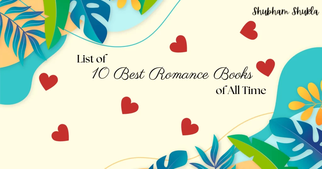 List of 10 Best Romance Novels of all Time