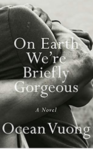 On-Earth-Were-Briefly-Gorgeous-Ocean-Vuong.-Best-Romance-Stories-of-all-Time