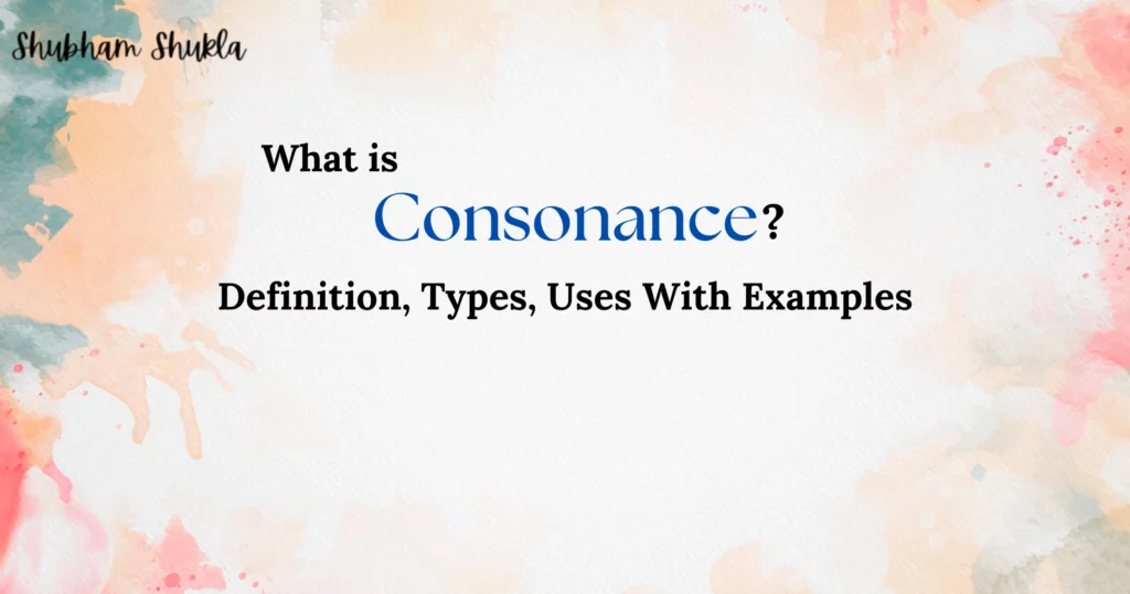 What is Consonance Definition, Types, Uses with Examples