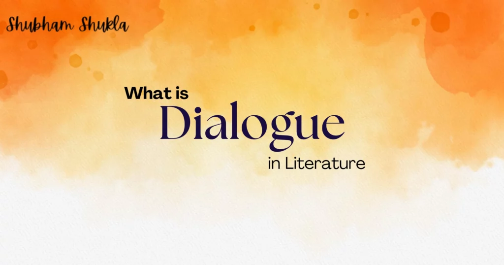 What is Dialogue in Literature