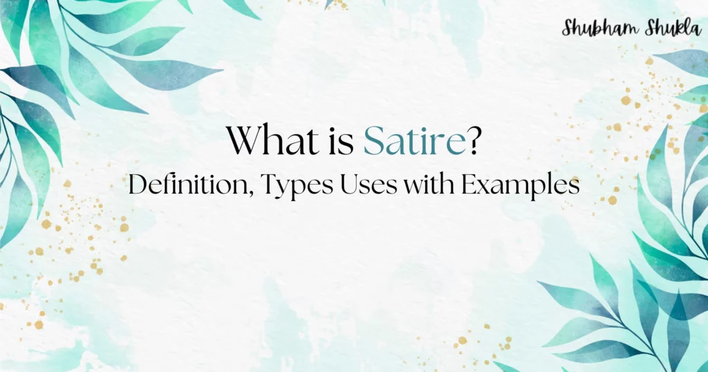 What is Satire Definition, Types, Uses with Examples