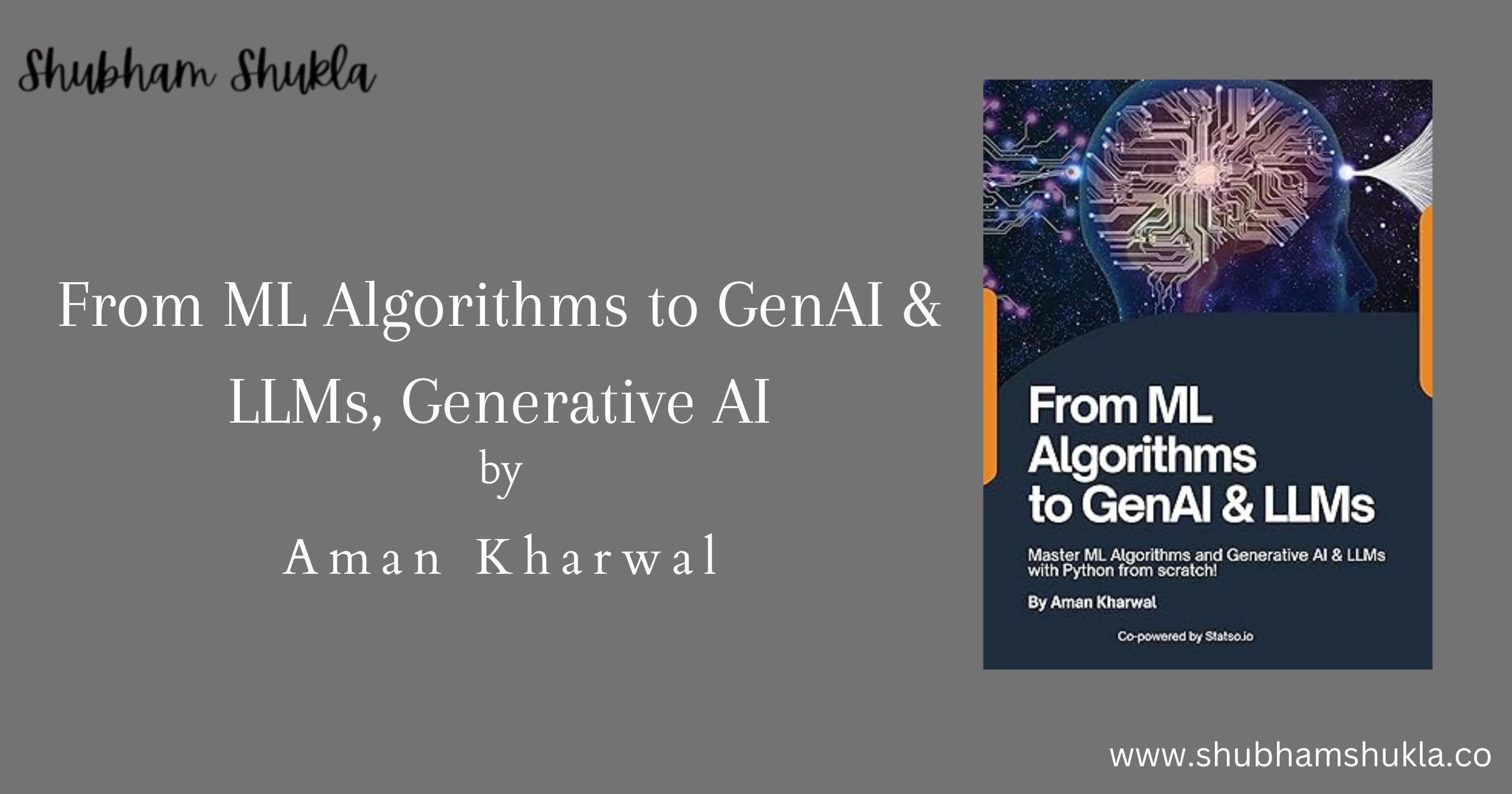 Book Review - From ML Algorithms to GenAI & LLMs, Generative AI