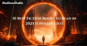 10 Best Fiction Books to Read in 2025 (Updated List)