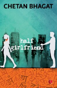 half-girl-friend-chetan-bhagat-books