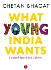 what-young-india-wants-chetan-bhagat-books