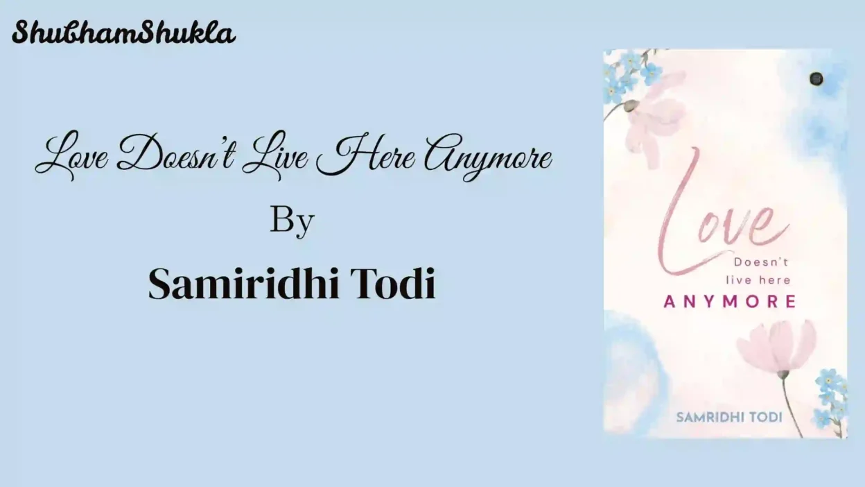 Love Doesn’t Live Here Anymore Book Review Is It Worth the Read in 2025