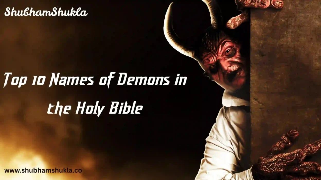 Top 10 Names of Demons in the Holy Bible - Shubham Shukla