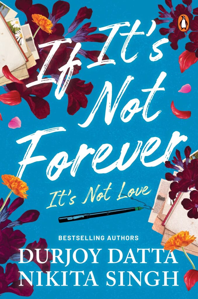if-its-not-forever-its-not-love-by-durjoy-dutta-books