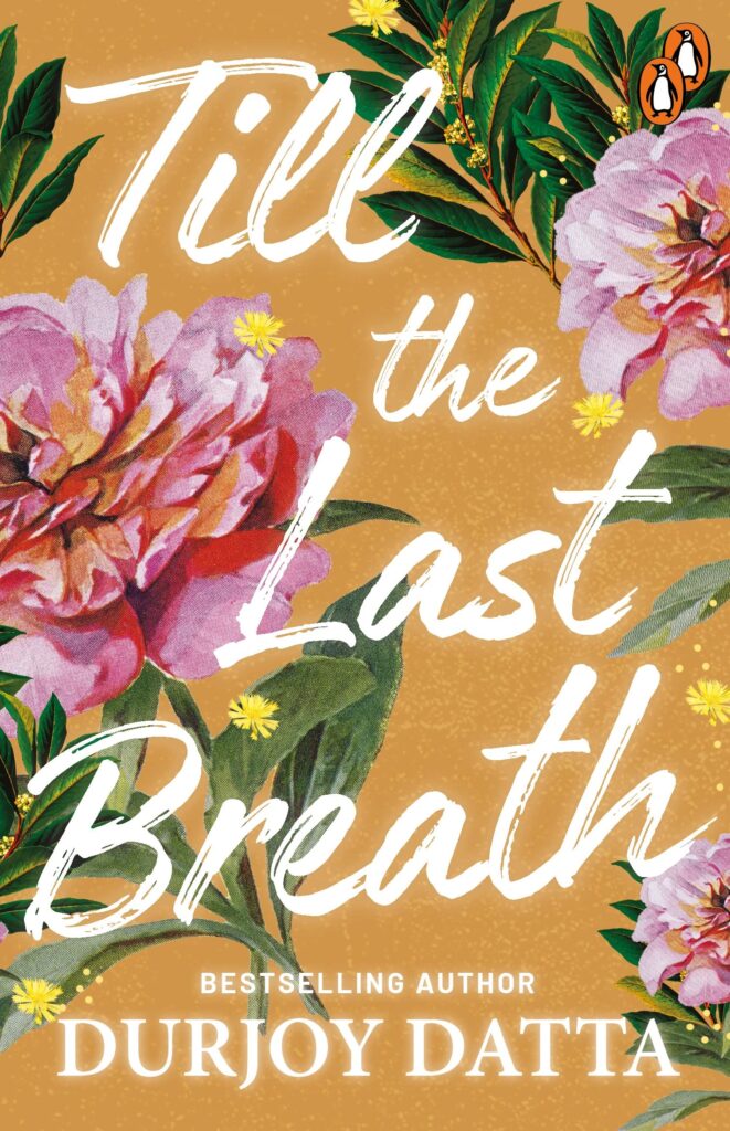 till-the-last-breath-by-durjoy-dutta-books