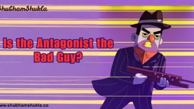 Is the Antagonist the Bad Guy_ Let’s Talk About It