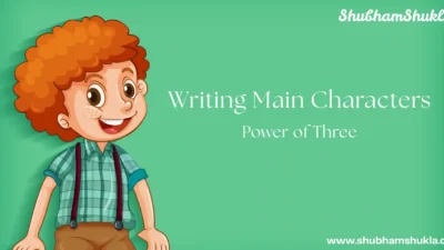 Writing Main Characters_ Power of Three