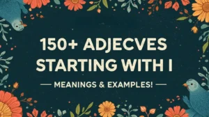 adjectives start with I - shubhamshukla.co